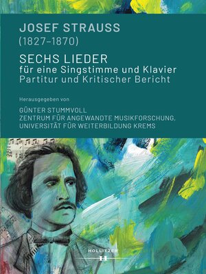 cover image of Josef Strauss (1827–1870). Sechs Lieder für eine Singstimme und Klavier